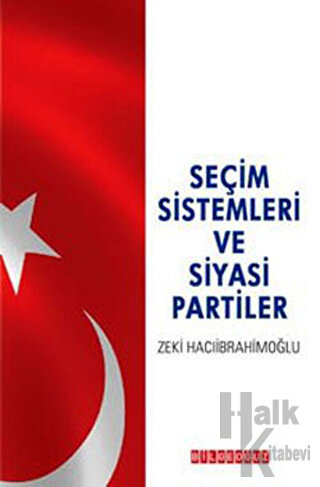 Seçim Sistemleri ve Siyasi Partiler