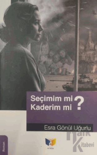 Seçimim mi? Kaderim mi?