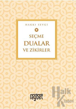 Seçme Dualar ve Zikirler