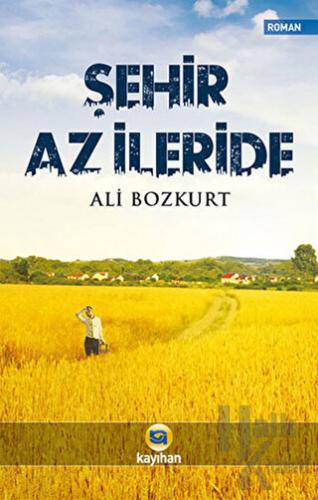 Şehir Az İleride