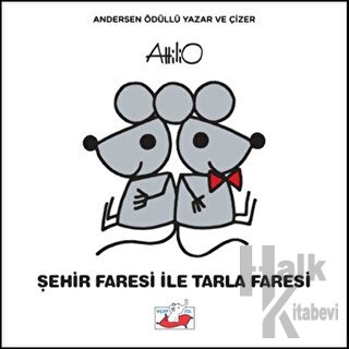 Şehir Faresi İle Tarla Faresi (Ciltli)