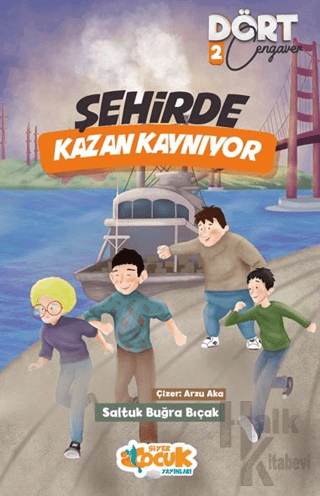 Şehirde Kazan Kaynıyor - Dört Cengaver 2