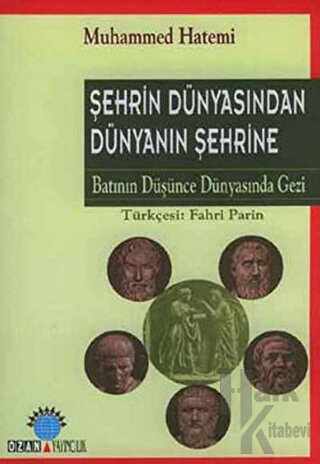 Şehrin Dünyasından Dünyanın Şehrine