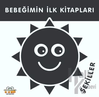 Şekiller - Bebeğimin İlk Kitapları (Ciltli) - Halkkitabevi