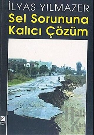 Sel Sorununa Kalıcı Çözüm