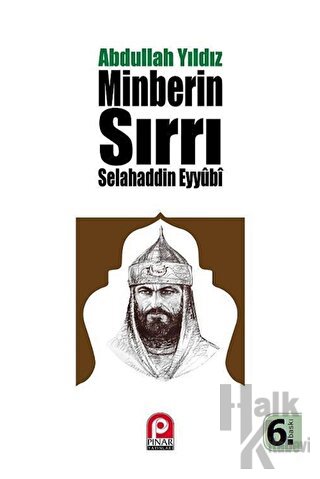 Selahaddin Eyyübi - Minberin Sırrı