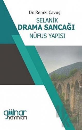 Selanik Drama Sancağı Nüfus Yapısı