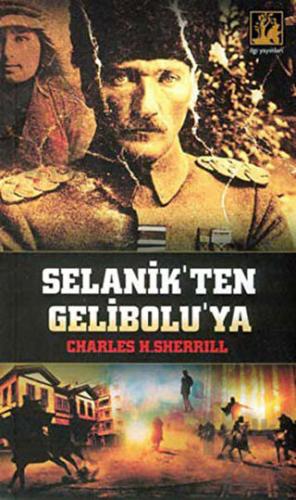 Selanik’ten Gelibolu’ya