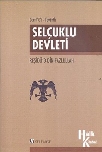 Cami'ü't-Tevarih - Selçuklu Devleti