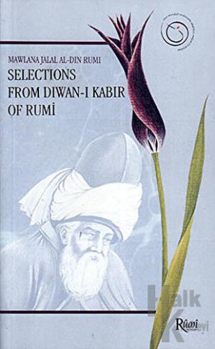 Selections From Diwan-ı Kabir of Rumi - Halkkitabevi