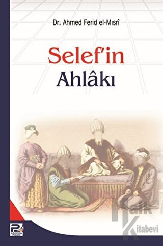 Selef'in Ahlakı