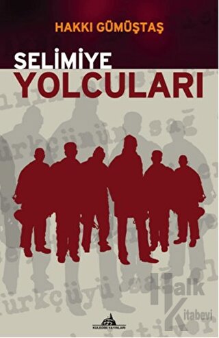 Selimiye Yolcuları - Halkkitabevi