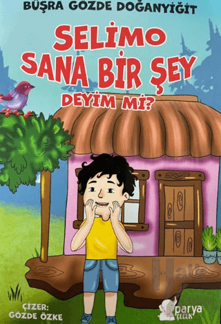 Selimo Sana Bir Şey Deyim Mi?