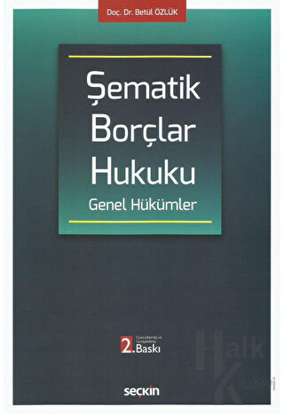 Şematik Borçlar Hukuku Genel Hükümler