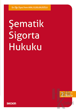 Şematik Sigorta Hukuku