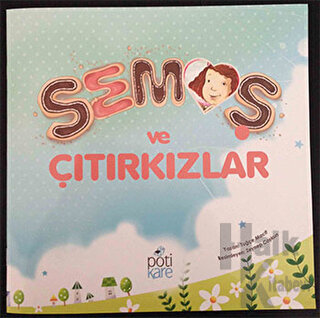 Semoş ve Çıtırkızlar