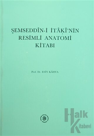 Şemseddin-i İtaki'nin Resimli Anatomi Kitabı