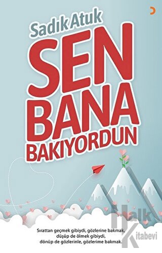 Sen Bana Bakıyordun