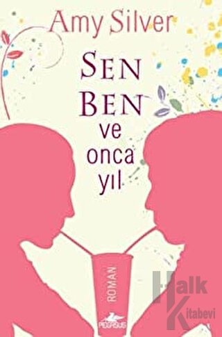 Sen, Ben ve Onca Yıl - Halkkitabevi