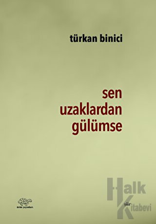 Sen Uzaklardan Gülümse