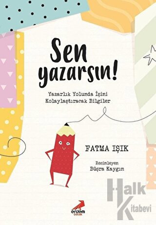 Sen Yazarsın!