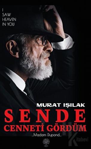 Sende Cenneti Gördüm