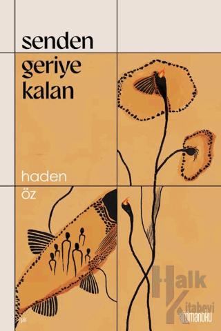 Senden Geriye Kalan - Halkkitabevi