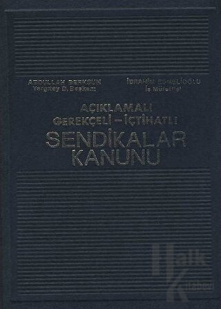 Sendikalar Kanunu (Ciltli)