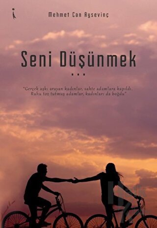 Seni Düşünmek