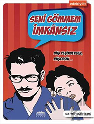 Seni Gömmem İmkansız - Halkkitabevi