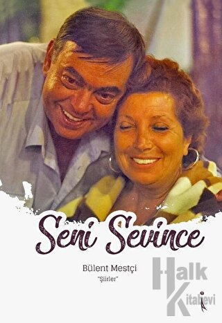 Seni Sevince - Halkkitabevi