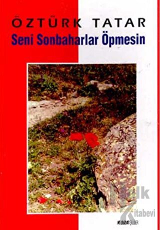 Seni Sonbaharlar Öpmesin