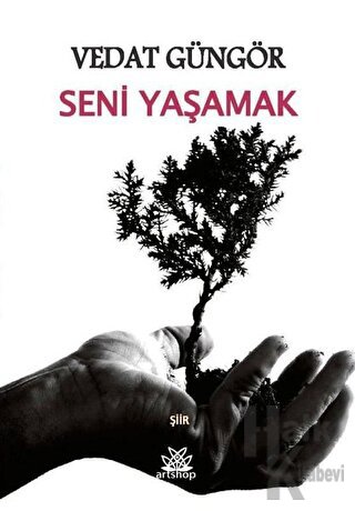 Seni Yaşamak