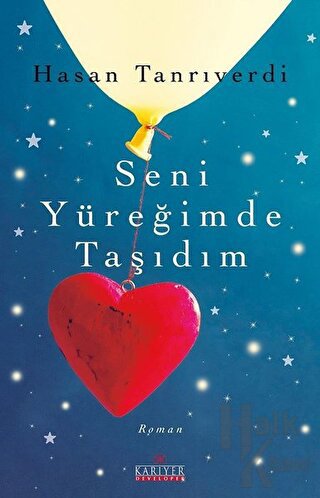 Seni Yüreğimde Taşıdım - Halkkitabevi