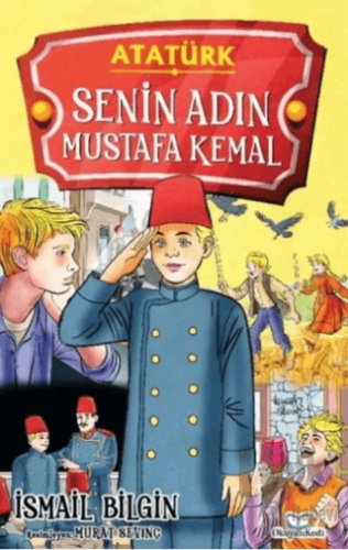 Senin Adın Mustafa Kemal - Halkkitabevi