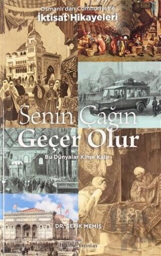 Senin Çağın Geçer Olur - Halkkitabevi