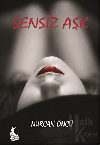 Sensiz Aşk