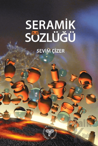 Seramik Sözlüğü - Halkkitabevi