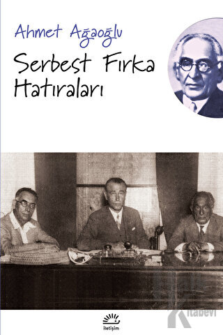 Serbest Fırka Hatıraları