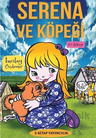 Serena ve Köpeği - Halkkitabevi