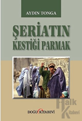 Şeriatın Kestiği Parmak