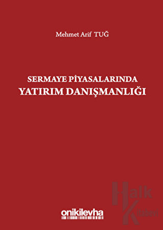 Sermaye Piyasalarında Yatırım Danışmanlığı