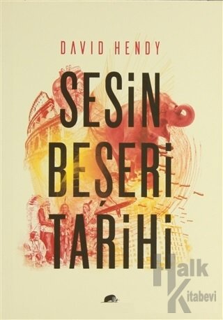 Sesin Beşeri Tarihi: Gürültü