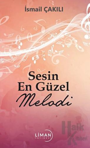 Sesin En Güzel Melodi