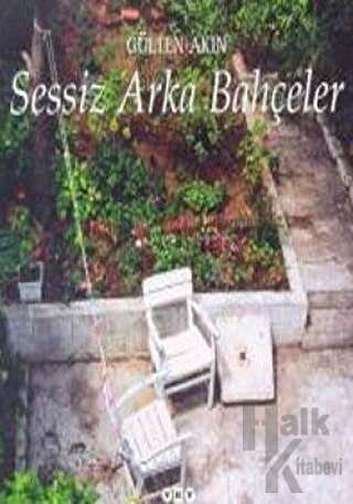 Sessiz Arka Bahçeler