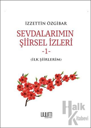 Sevdalarımın Şiirsel İzleri 1