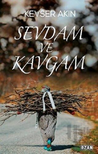 Sevdam ve Kavgam - Halkkitabevi