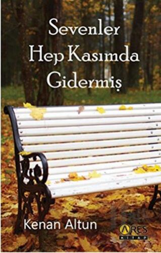 Sevenler Hep Kasımda Gidermiş