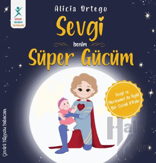 Sevgi Benim Süper Gücüm - Halkkitabevi