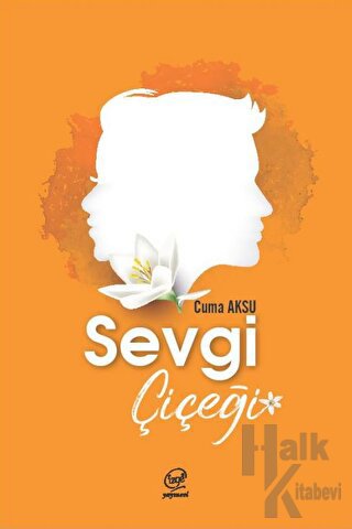 Sevgi Çiçeği